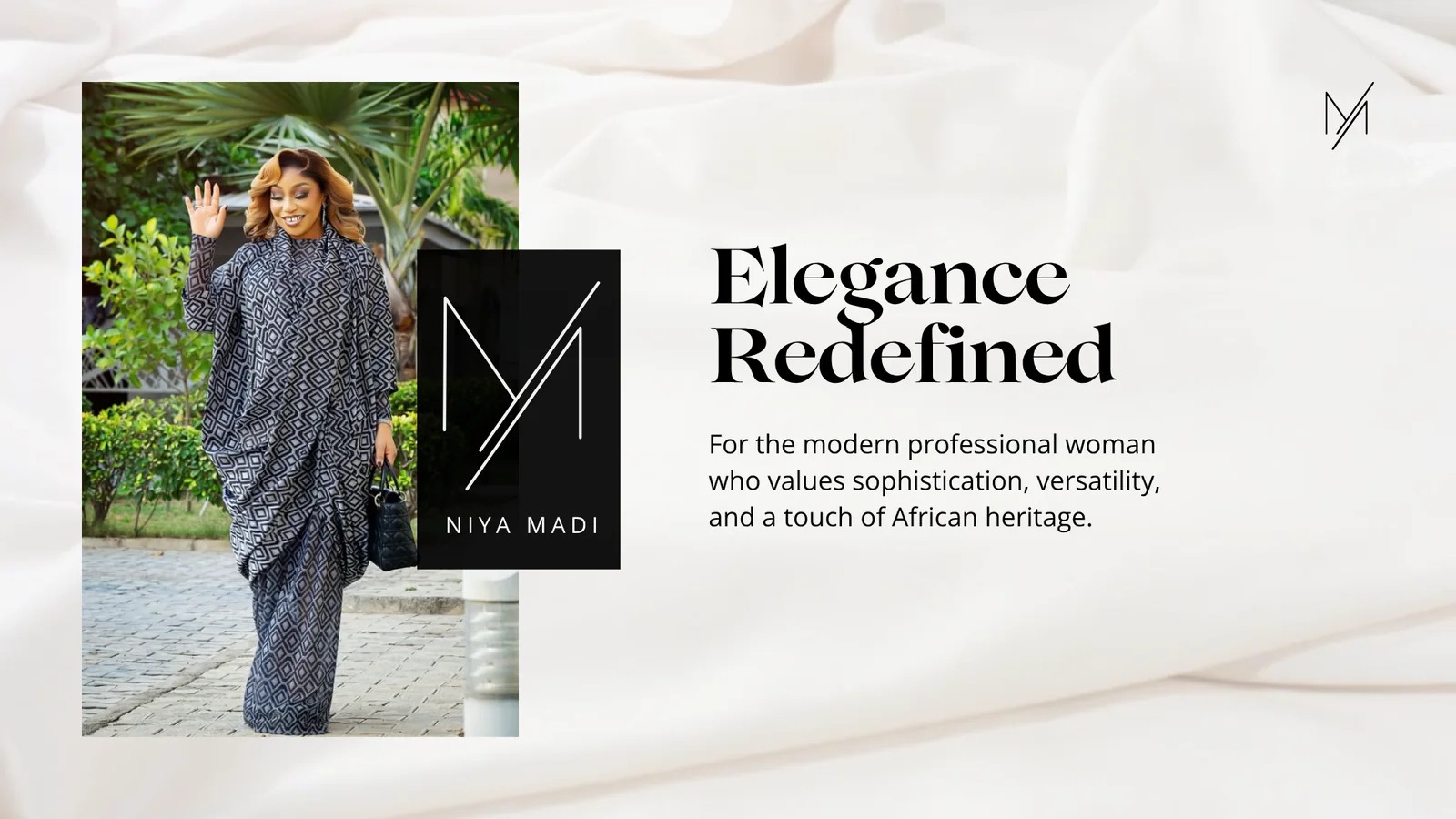 Niya Madi key visual: the monogram lockup beside the line Elegance Redefined